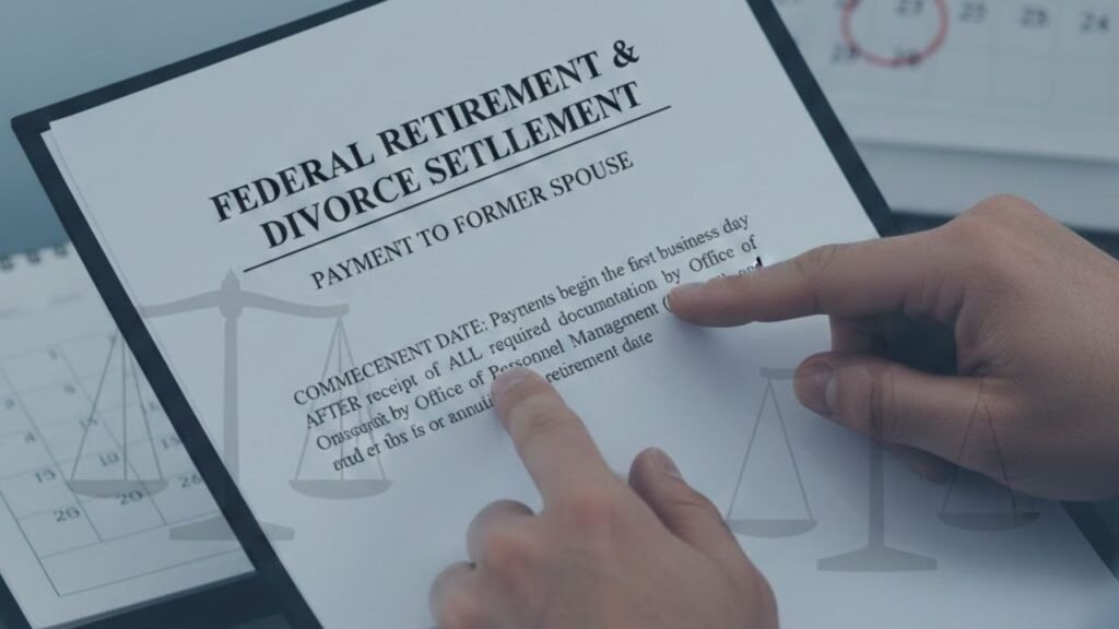 Federal Retirement After Divorce: When Is a Former Spouse Paid?